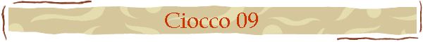 Ciocco 09