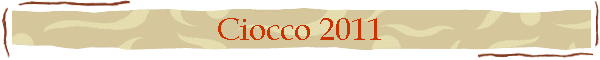 Ciocco 2011