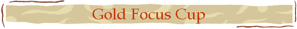 Gold Focus Cup