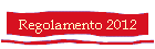 Regolamento 2012