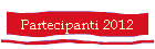 Partecipanti 2012