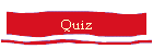 Quiz