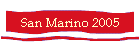 San Marino 2005